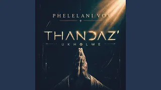 thandaz ukholwe