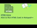 How to Run HTML Code in Notepad