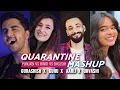 Download Lagu Quarantine Mashup | Punjabi Vs Hindi Vs Eng|Gurashish | Kuhu Gracia | Aarij Mirza |Urvashi  K Sharma