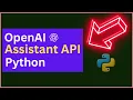openai assistant api python assistant api ChatBot