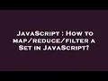 JavaScript How to filter a Set in JavaScript