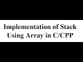 Lecture 06 a1 - Implementation of Stack Using Array in
