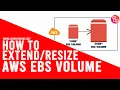 How to Extend AWS EBS Volume Size Resizing Mounted EBS Volume Online AWS Beginners Tutorial