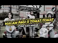 Download Lagu DJ MALAM PAGI X TOMAT TOMAT BOOTLEG ( Feat. Raka Remixer )