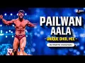 Download Lagu Pailwan Aala  (Unique Dhol Mix) | Dj Parth Chavhan | Marathi Remix Lavani | पैलवान आला