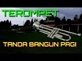 Download Lagu TEROMPET TANDA BANGUN PAGI POLRI
