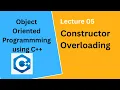 Constructor Overloading in C OOP in C Lecture 05