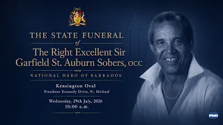 The State Funeral of The Right Excellent Sir Garfield St. Auburn Sobers, National Hero Of Barbados