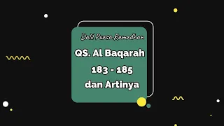 Download Al Baqarah 183 - 185 Dalil Puasa Ramadhan beserta Artinya MP3