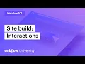Create your own custom interactions Webflow 101 Part 8 of 10