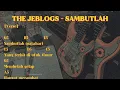 Download Lagu THE JEBLOGS - SAMBUTLAH (CHORD)