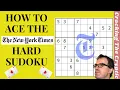 How To Ace The New York Times Hard Sudoku