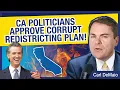 Download Lagu CA Politicians Approve Corrupt Redistricting Plan!