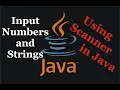 How to Input Numbers and Strings using Scanner in Java