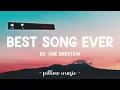 Best Song Ever - One Direction (Lyrics) 🎵