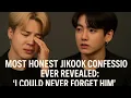 Download Lagu surprising...JIKOOK BTS's Most Honest Confession Ever Revealed
