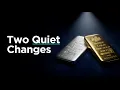 Gold and Silver Are Being Silently Reshaped