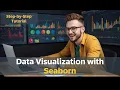 Learn Data Visualization with Seaborn How to Transform Raw Data into Beautiful Charts Beginners