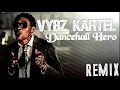 Vybz Kartel - Dancehall Hero Remix // DJ Leo Wondmagey