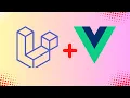 20 Final Touch - Laravel VueJS Tutorial 2025
