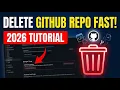 How to Delete a GitHub Repository FAST 2026 Updated UI