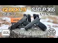 Glock 19 Gen 6 vs SIG P365 XMacro Which Is Better in 2026