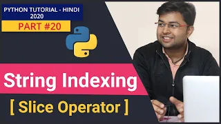 Slice Operator Slicing of String in python Python Tutorial