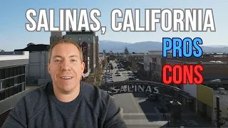 Salinas California Pros and Cons Top 5 Pros and Cons of Living in Salinas CA