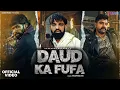 Lagu Daud Ka Fufa (VIDEO) | Musafir Baliyana, Narendra B, Rahul Dhandlaniya | New Haryanvi Songs 2023