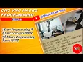 2 Concepts on which CNC Macro Programming fully based Macro Variables Macro Functions