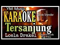 Lagu Karaoke Loela Drakel . Tersanjung.