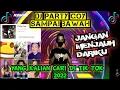 Download Lagu DJ PARTY COY SAMPAI BAWAH MENIT 5:30 JANGAN MENJAUH DARIKU VIRALL TIK TOK 2022 !!!