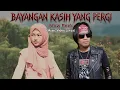 Lagu Bayangan Kasih Yang Pergi - Slow Rock (Music Video Lyrics)