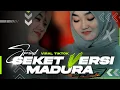 Download Lagu DJ SEKET VERSI MADURA TRAP SLOW BAS Nizar Ali || DJ LAGU MADURA