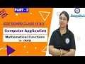 Part 2 Computer Application ICSE Board Class 9 10 Mathematical Functions in JAVA NewtonGATE