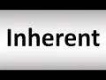 How to Pronounce Inherent
