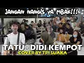 Download Lagu TATU - DIDI KEMPOT (LIRIK) COVER BY TRI SUAKA