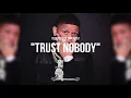 [FREE] Yella Beezy x NBA YoungBoy Type Beat 2019 "Trust Nobody" (Prod by @thankyouivan)