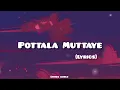 Pottala Muttaye (Lyrics) | Thalaivan Thalaivi | Santhosh Narayanan | Sublahshini | Vivek |