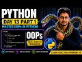 Python Day 13 Part 1 python OOPs full Explanation Python Tutorial