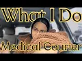 A day with me as a Medical Courier