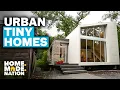 TINY Homes in BIG Cities Austin Chicago MORE Marathon Tiny House Hunting Home Made Nation