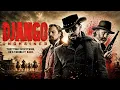 Django Unchained 2012 Jamie Foxx Leonardo DiCaprio Christoph W Action Movie Recap Review