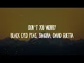 Black Eyed Peas, Shakira, David Guetta - DON'T YOU WORRY