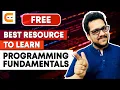 BEST FREE Resource to Learn Programming Fundamentals Learn Programming Fundamentals Coding Ninja
