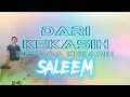 Download Lagu DARI KEKASIH KEPADA KEKASIH - SALEEM [ Lirik Lagu ]
