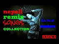 Download Lagu Nepali Remix Songs Collection - Top nepali 20 dancing songs