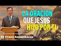 The Prayer Jesus Prayed for You Pastor Franz Amundaray Adventist Sermons