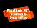 Visual Basic NET Bind Load Data to DataGridView