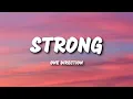 Lagu Strong - One Direction || Lirik